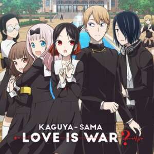 Kaguya-sama Love is war